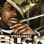 The lyrics ALL MY LIFE of YOUNG BUCK is also present in the album T.I.P. (2005)