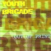 The lyrics VIOLENCE of YOUTH BRIGADE is also present in the album Out of print (1998)