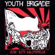 The lyrics VIOLENCE of YOUTH BRIGADE is also present in the album Sink with kalifornija (1984)