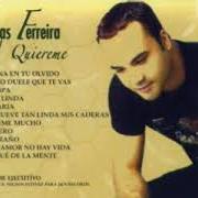 The lyrics EVA MARIA of ZACARIAS FERREIRA is also present in the album Quiereme (2006)