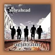 The lyrics GET BACK of ZEBRAHEAD is also present in the album The early years - revisited (2015)