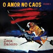 The lyrics PELA MILÉSIMA VEZ of ZECA BALEIRO is also present in the album O amor no caos, vol. 1 (2019)