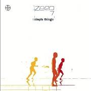 The lyrics POLARIS of ZERO 7 is also present in the album Simple things (2001)