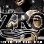 The lyrics MO CITY DON FREESTYLE of Z-RO is also present in the album Let the truth be told (2005)