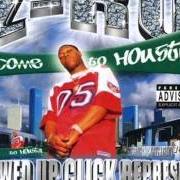 The lyrics U GOTTA LET GO of Z-RO is also present in the album Screwed up click representa (2002)