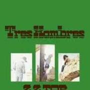 The lyrics PRECIOUS AND GRACE of ZZ TOP is also present in the album Tres hombres (1973)