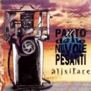 The lyrics LA MIA TERRA E' IL CIELO of IL PARTO DELLE NUVOLE PESANTI is also present in the album Alisifare (1994)