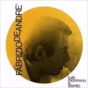 The lyrics SECONDO INTERMEZZO of FABRIZIO DE ANDRÈ is also present in the album Tutti morimmo a stento (1968)