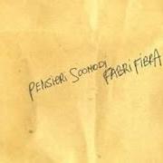 The lyrics CHE CULO! CHE FIGA! of FABRI FIBRA is also present in the album Pensieri scomodi (2006)