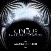 The lyrics IL COLLEZIONISTA DI VIZI of MARTA SUI TUBI is also present in the album Cinque, la luna e le spine