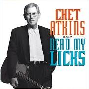 The lyrics READ MY LICKS of CHET ATKINS is also present in the album Read my licks