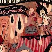 The lyrics KALI-FORNIA ÜBER ALLES 21ST CENTURY (LIVE) of JELLO BIAFRA is also present in the album Sieg howdy! [performed with the melvins] (2005)