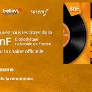 The lyrics JE REJOINDRAI MA BELLE of GEORGES BRASSENS is also present in the album Les trompettes de la renomme (1961)