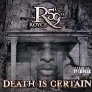 The lyrics REGARDLESS of ROYCE DA 5'9'' is also present in the album Death is certain (2004)