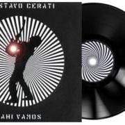 The lyrics CRIMEN of GUSTAVO CERATI is also present in the album Ahí vamos (2006)