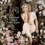 The lyrics DAS ALLES BIST DU of CLAUDIA JUNG is also present in the album Schicksal, zufall oder glück (2018)