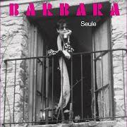 The lyrics PRÉCY JARDIN of BARBARA is also present in the album Seule (1980)