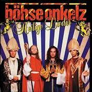 The lyrics ICH BIN IN DIR of BÖHSE ONKELZ is also present in the album Heilige lieder (1992)