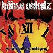 The lyrics WIEDER MAL 'NEN TAG VERSCHENKT of BÖHSE ONKELZ is also present in the album Wir ham' noch lange nicht genug (1991)