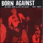 The lyrics MARY AND CHILD of BORN AGAINST is also present in the album The rebel sound of shit and failure (1995)