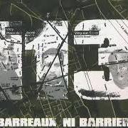 The lyrics C'EST ICI QUE LA VIE COMMENCE of 113 is also present in the album Ni barreaux ni barrieres ni frontieres (1998)