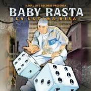 The lyrics ME SIENTO SOLO of BABY RASTA is also present in the album La ultima risa (2006)