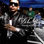 The lyrics RYDER BITCH of DE LA GHETTO is also present in the album The boss of the block vol 2 (2007)