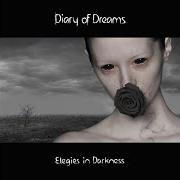 The lyrics THE LUXURY OF INSANITY of DIARY OF DREAMS is also present in the album Elegies in darkness (2014)