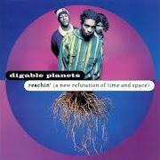 The lyrics LAST OF THE SPIDDYOCKS of DIGABLE PLANETS is also present in the album Reachin': a new refutation of time and space (1993)