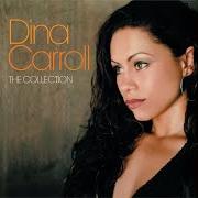 The lyrics STRAIGHT TO MY SOUL of DINA CARROLL is also present in the album Dina carroll (1999)
