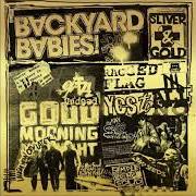 The lyrics YES TO ALL NO of BACKYARD BABIES is also present in the album Sliver and gold (2019)