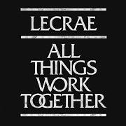 The lyrics FACTS of LECRAE is also present in the album All things work together (2017)