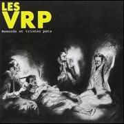 The lyrics JACQUES of LES VRP is also present in the album Remords et tristes pets (1989)