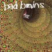 The lyrics MISS FREEDOM of BAD BRAINS is also present in the album Rise (1993)