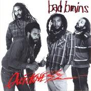 The lyrics SILENT TEARS of BAD BRAINS is also present in the album Quickness (1989)