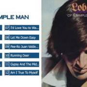 The lyrics LET ME DOWN EASY of LOBO is also present in the album Of a simple man