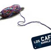 The lyrics EL OASIS of LOS CAFRES is also present in the album Barrilete (2007)