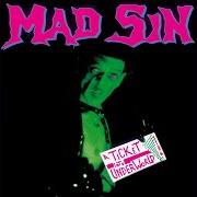 The lyrics REAL WILD CHILD of MAD SIN is also present in the album A ticket into underworld (1993)