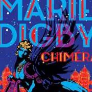The lyrics KINGS AND QUEENS of MARIE DIGBY is also present in the album Chiméra (2014)