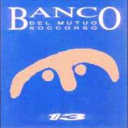 The lyrics ANCHE DIO of BANCO DEL MUTUO SOCCORSO is also present in the album Il 13 (1994)