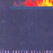 The lyrics UNA STORIA ITALIANA of BANDA BASSOTTI is also present in the album L'altra faccia dell'impero (2002)
