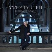 The lyrics L'ÂME DE FOND of YVES DUTEIL is also present in the album Flagrant delice (2012)