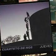 The lyrics PUNTA CANA of EL CUARTETO DE NOS is also present in the album Jueves (2019)