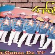 The lyrics EL PRIMER AMOR of EL PODER DEL NORTE is also present in the album Con ganas de ti (1998)