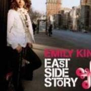The lyrics NEVER BE LONELY of EMILY KING is also present in the album East side story (2007)