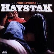 The lyrics IN HERE of HAYSTAK is also present in the album The natural (2002)