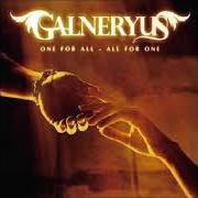 The lyrics AIM AT THE TOP of GALNERYUS is also present in the album One for all - all for one (2007)