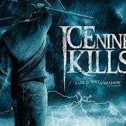 The lyrics BUILDINGS BURN, PEOPLE DIE of ICE NINE KILLS is also present in the album Safe is just a shadow (2010)