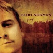 The lyrics RUINS of BEBO NORMAN is also present in the album Bebo norman (2008)