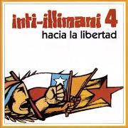 The lyrics Y ARRIBA QUEMANDO EL SOL of INTI-ILLIMANI is also present in the album Hacia la libertad (1975)